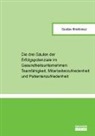 Gustav Breitkreuz - Die drei Säulen der Erfolgspotenziale im Gesundheitsunternehmen: Teamfähigkeit, Mitarbeiterzufriedenheit und Patientenzufriedenheit