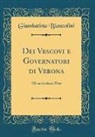 Giambatista Biancolini - Dei Vescovi e Governatori di Verona