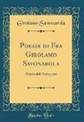 Girolamo Savonarola - Poesie di Fra Girolamo Savonarola