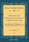 Jacques-Bénigne Bossuet - Discours sur l'Histoire Universelle à Mgr. Le Dauphin, Vol. 2