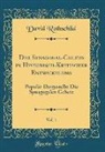 David Rothschild - Der Synagogal-Cultus in Historisch-Kritischer Entwickelung, Vol. 1