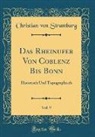 Christian von Stramburg - Das Rheinufer Von Coblenz Bis Bonn, Vol. 9