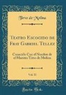 Tirso De Molina - Teatro Escogido de Fray Gabriel Tellez, Vol. 11
