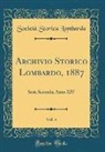 Societa Storica Lombarda, Società Storica Lombarda - Archivio Storico Lombardo, 1887, Vol. 4