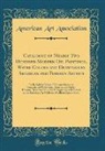 American Art Association - Catalogue of Nearly Two Hundred Modern Oil Paintings, Water Colors and Drawings by American and Foreign Artists
