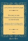 Carl Christian Friedrich Siegel - Handbuch der Christlich-Kirchlichen Alterthümer, Vol. 2