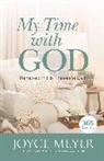 Joyce Meyer, Meyer Joyce - My Time with God