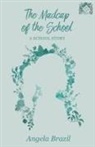 Angela Brazil - The Madcap of the School