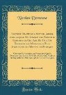 Nicolas Demeuse - Nouveau Traité de l'Art des Armes, dans Lequel On Établit les Principes Certains de Cet Art, Et Où l'On Enseigne les Moyens les Plus Simples de les Mettre en Pratique