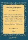 William Shakespeare - The Dramatick Writings of Will. Shakspere, With the Notes of All the Various Commentators, Vol. 15