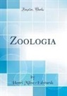 Henri Milne-Edwards - Zoologia (Classic Reprint)