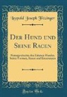 Leopold Joseph Fitzinger - Der Hund und Seine Racen