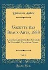 Unknown Author - Gazette des Beaux-Arts, 1888, Vol. 37