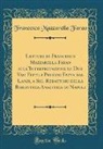 Francesco Mazzarella Farao - Lettera di Francesco Mazzarella Farao sull'Interpretazione di Due Vasi Fittili Pestani Fatta dal Lanzi, a Sig. Redattori della Biblioteca Analitica di Napoli (Classic Reprint)