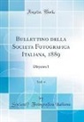 Società Fotografica Italiana, Societa` Fotografica Italiana - Bullettino della Società Fotografica Italiana, 1889, Vol. 4