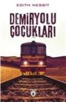 Edith Nesbit - Demiryolu Cocuklari
