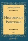 Alberto Pimentel - Historia de Portugal, Vol. 3 (Classic Reprint)