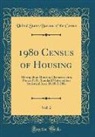 United States Bureau Of The Census - 1980 Census of Housing, Vol. 2