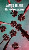 James Ellroy - Mis rincones oscuros