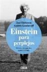 Josae Edelstein, Jose Edelstein, José Edelstein, Andrés Gomberoff - Einstein para perplejos / Einstein for the Baffled