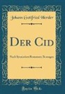 Johann Gottfried Herder - Der Cid