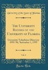University of the State of Florida - The University Record of the University of Florida, Vol. 1