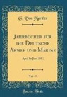 G. von Marées - Jahrbücher für die Deutsche Armee und Marine, Vol. 39