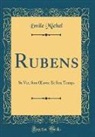 Émile Michel - Rubens