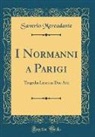 Saverio Mercadante - I Normanni a Parigi