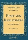 Anastasius Grun, Anastasius Grün - Pfaff von Kahlenberg