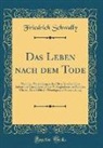 Friedrich Schwally - Das Leben nach dem Tode