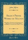 John Milton - Select Prose Works of Milton, Vol. 2
