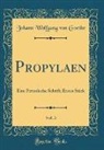 Johann Wolfgang von Goethe - Propyläen, Vol. 3