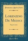 Francesco Maria Piave - Lorenzino De Medici