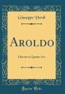 Giuseppe Verdi - Aroldo