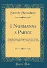 Saverio Mercadante - I Normanni a Parigi