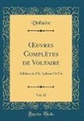 Voltaire, Voltaire Voltaire - OEuvres Complètes de Voltaire, Vol. 10