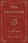 Carl Sternheim - Der Abenteurer