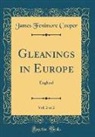 James Fenimore Cooper - Gleanings in Europe, Vol. 2 of 2