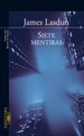 James Lasdun - Siete mentiras