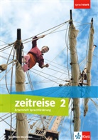 Christine Dzubiel - Zeitreise, Ausgabe Nordrhein-Westfalen ab 2017 - 2: Zeitreise 2. Differenzierende Ausgabe Nordrhein-Westfalen, Sachsen-Anhalt