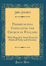 John Sinclair - Dissertations Vindicating the Church of England
