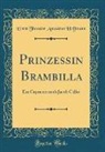 Ernst Theodor Amadeus Hoffmann - Prinzessin Brambilla
