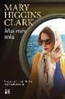 Mary Higgins Clark - Mai més sola