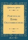 Unknown Author - Portfolio Eines Oesterreichers, Vol. 2 (Classic Reprint)