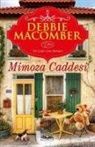 Debbie Macomber - Mimoza Caddesi