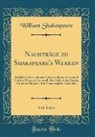 William Shakespeare - Nachträge zu Shakspeare's Werken, Vol. 1 of 4