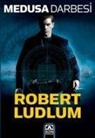 Robert Ludlum - Medusa Darbesi