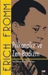 Erich Fromm - Psikanaliz ve Zen-Budizm