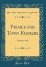 United States Department Of Agriculture - Primer for Town Farmers